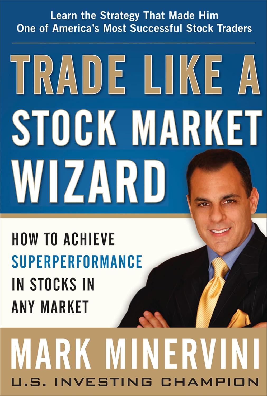 Exploring ‘Trade Like a Stock Market Wizard’: A Review