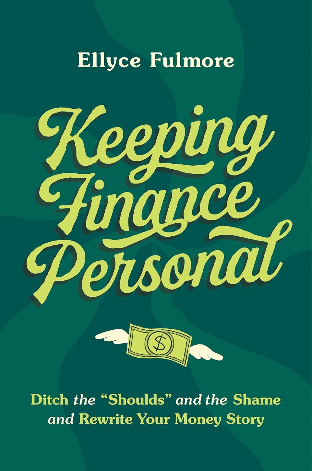 Our Exploration of ‘Keeping Finance Personal’: A Review