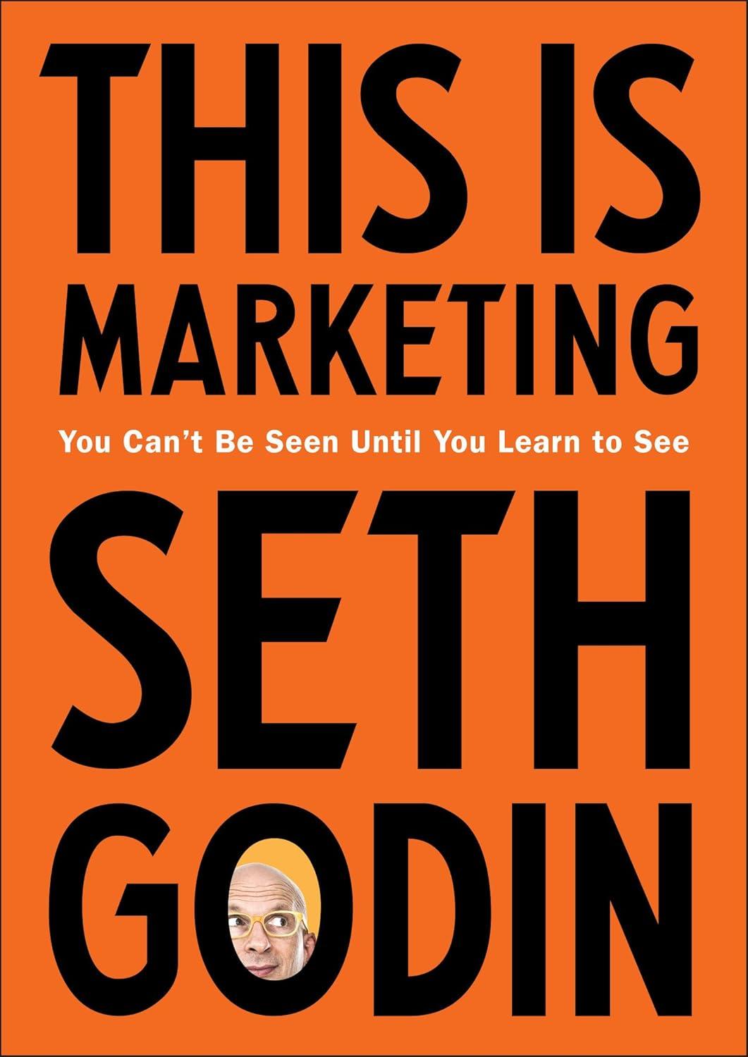 Our Insights on ‘This Is Marketing’: A Comprehensive Review