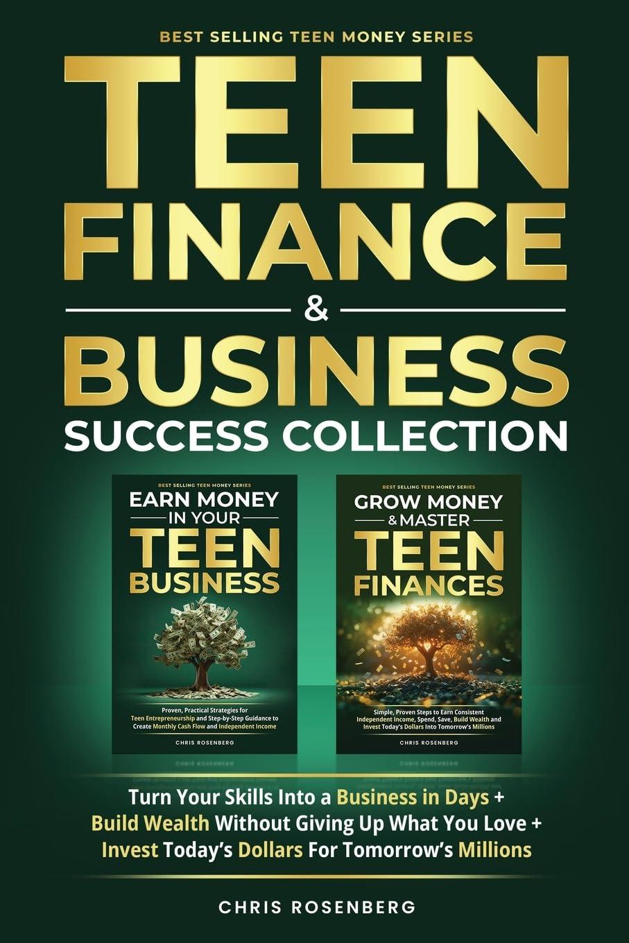 Exploring the Teen Finance & Business Success Collection Exploring the Teen Finance & Business Success Collection