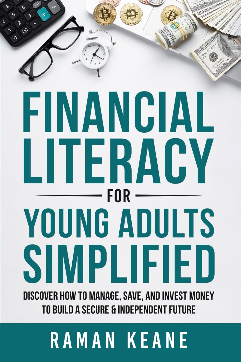 Exploring Financial Literacy for Young Adults: A Review