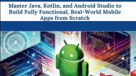 Unlocking Android Development: Our Review of the Ultimate Beginner’s Guide