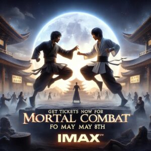 MORTAL KOMBAT IMAX: Get Tickets NOW for May 8th! #shorts